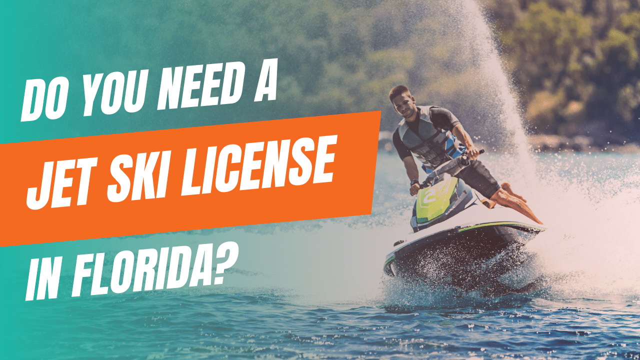 do-you-need-a-license-to-drive-a-jet-ski-in-florida-recademics