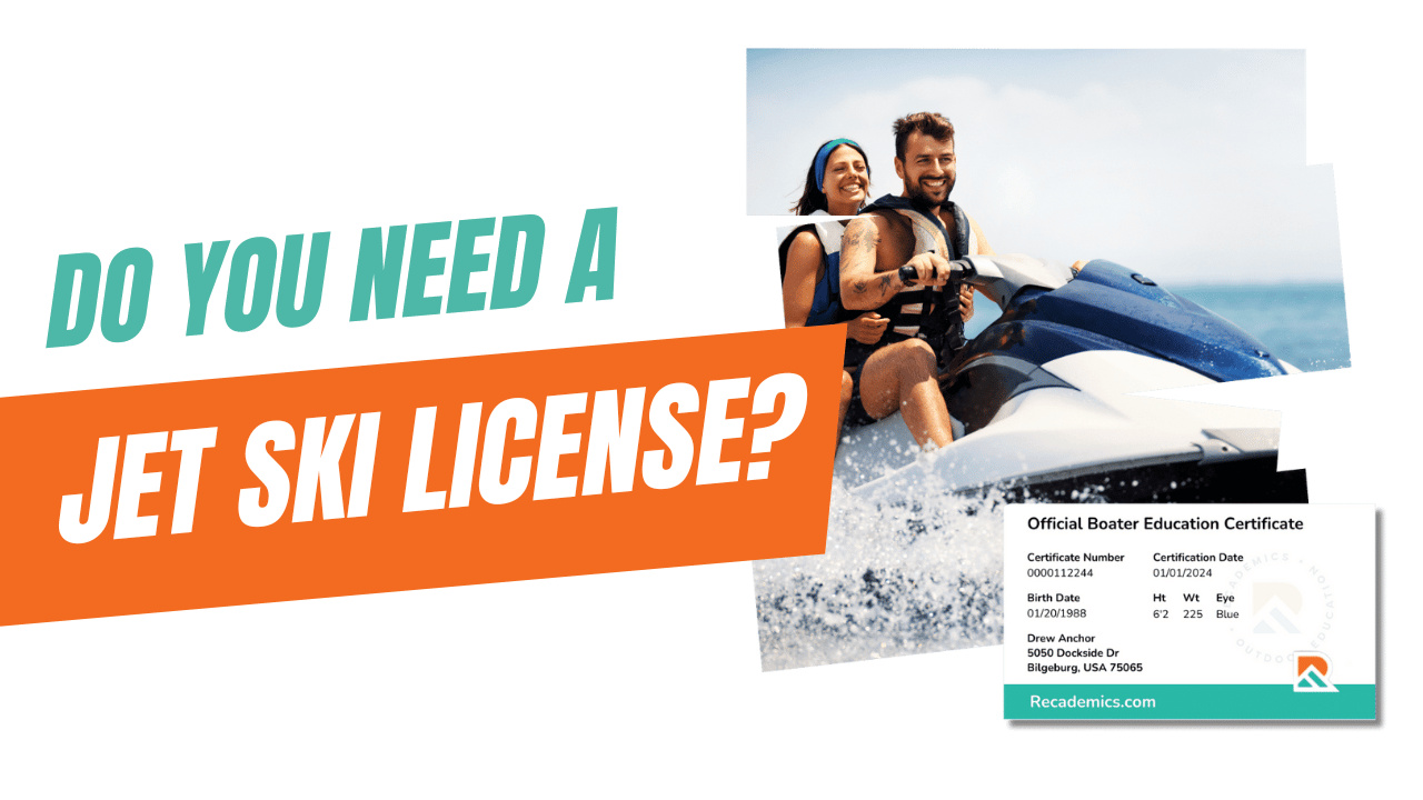 Do you need a license to drive a jet ski? Recademics™