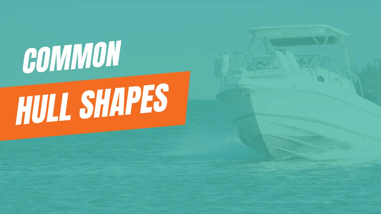 Common hull shapes