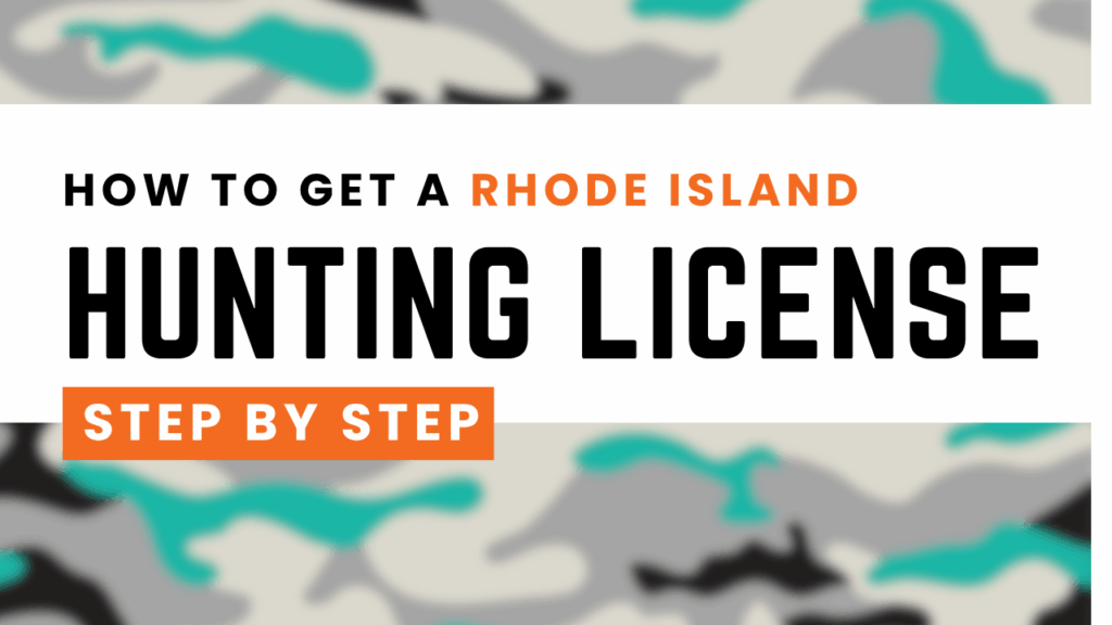 How to Get a Rhode Island Hunting License