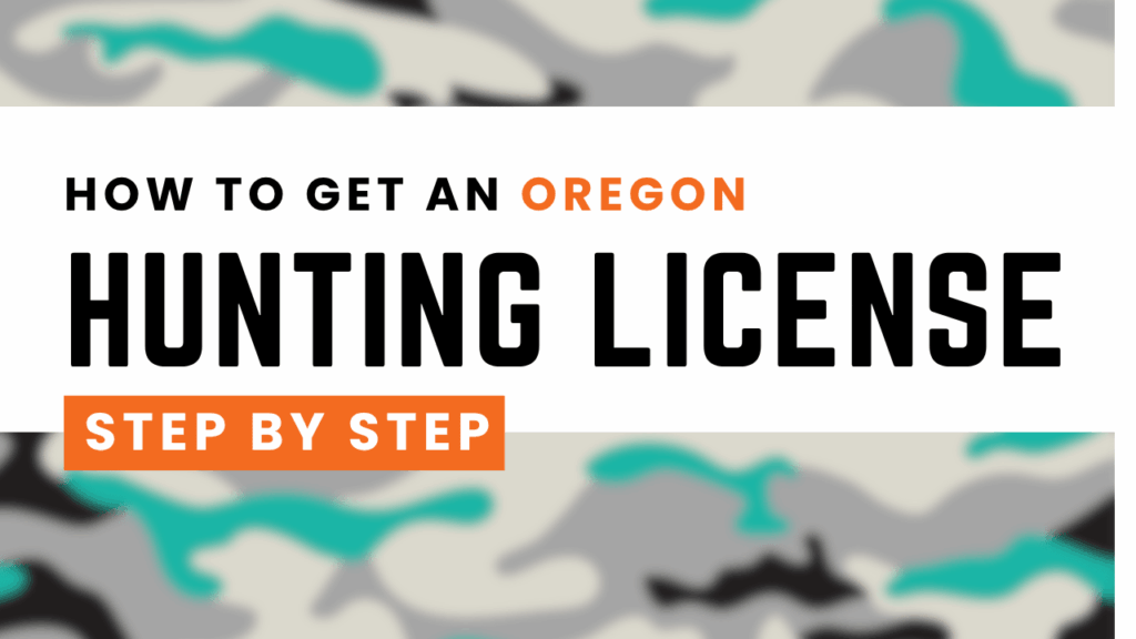 How to Get an Oregon Hunting License