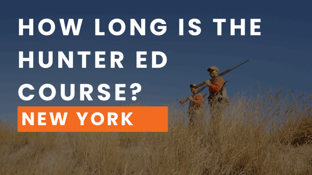 How Long is Hunter Ed in New York