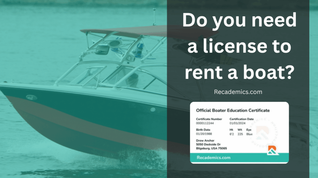 Do You Need a License to Rent a Boat
